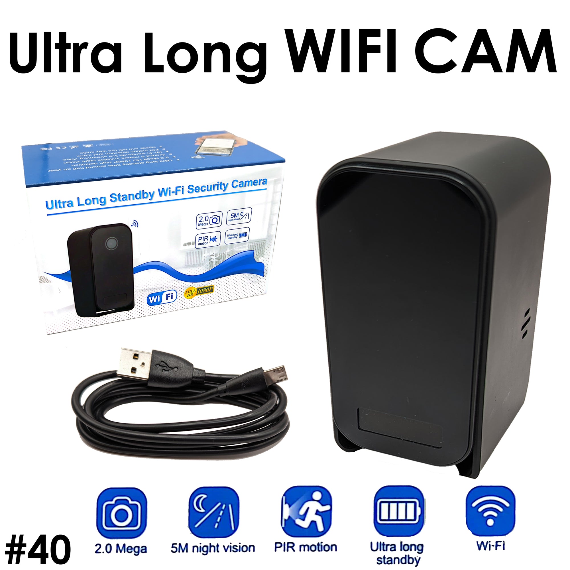 #40 - Long standby Wifi Security Camera