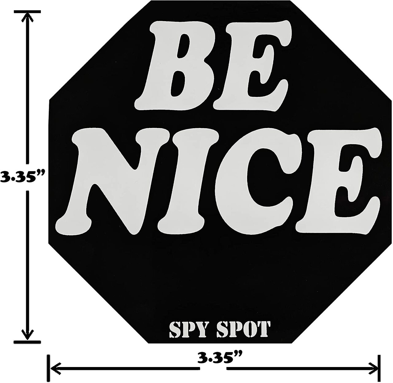 Spy Spot Set of 2 Be Nice Stickers Weatherproof UV Resistant 3.35" x 3.35"