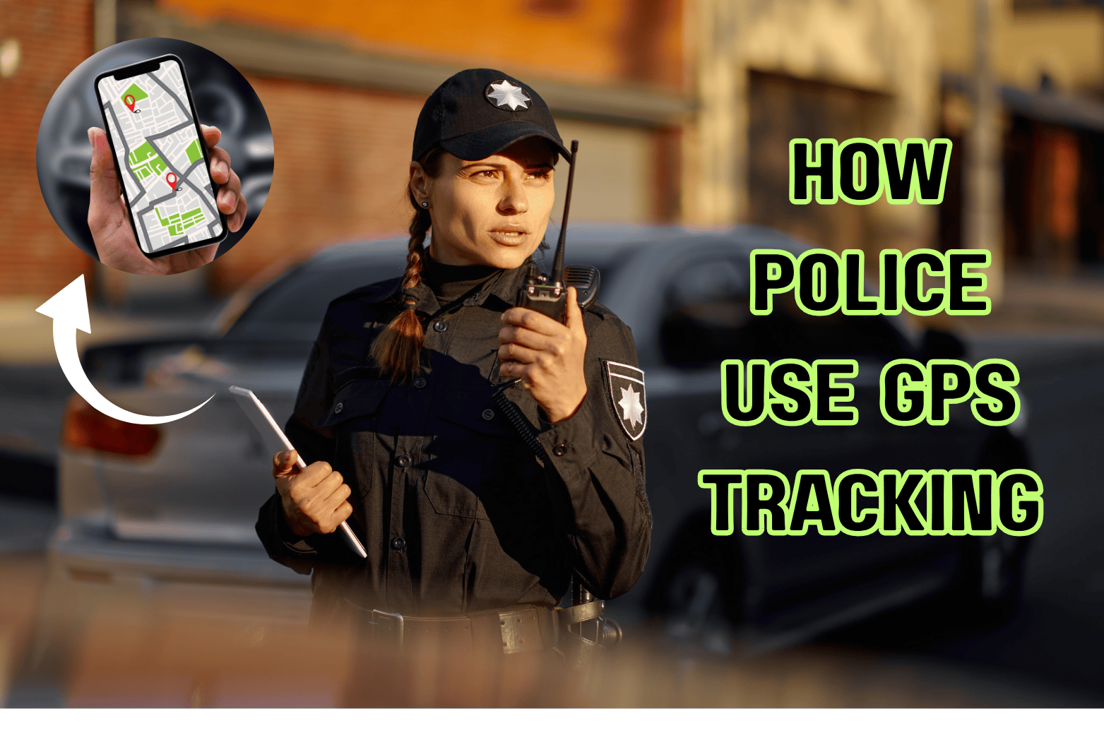 How Police Use GPS Tracking